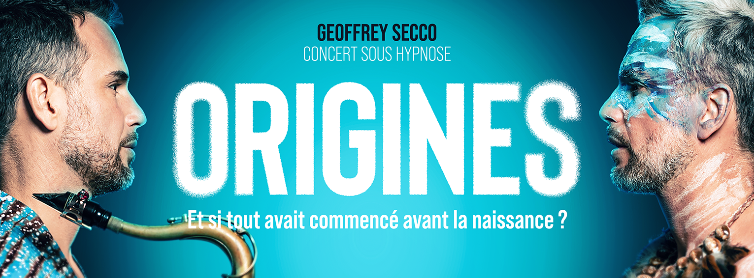 ORIGINES – spectacle sous hypnose